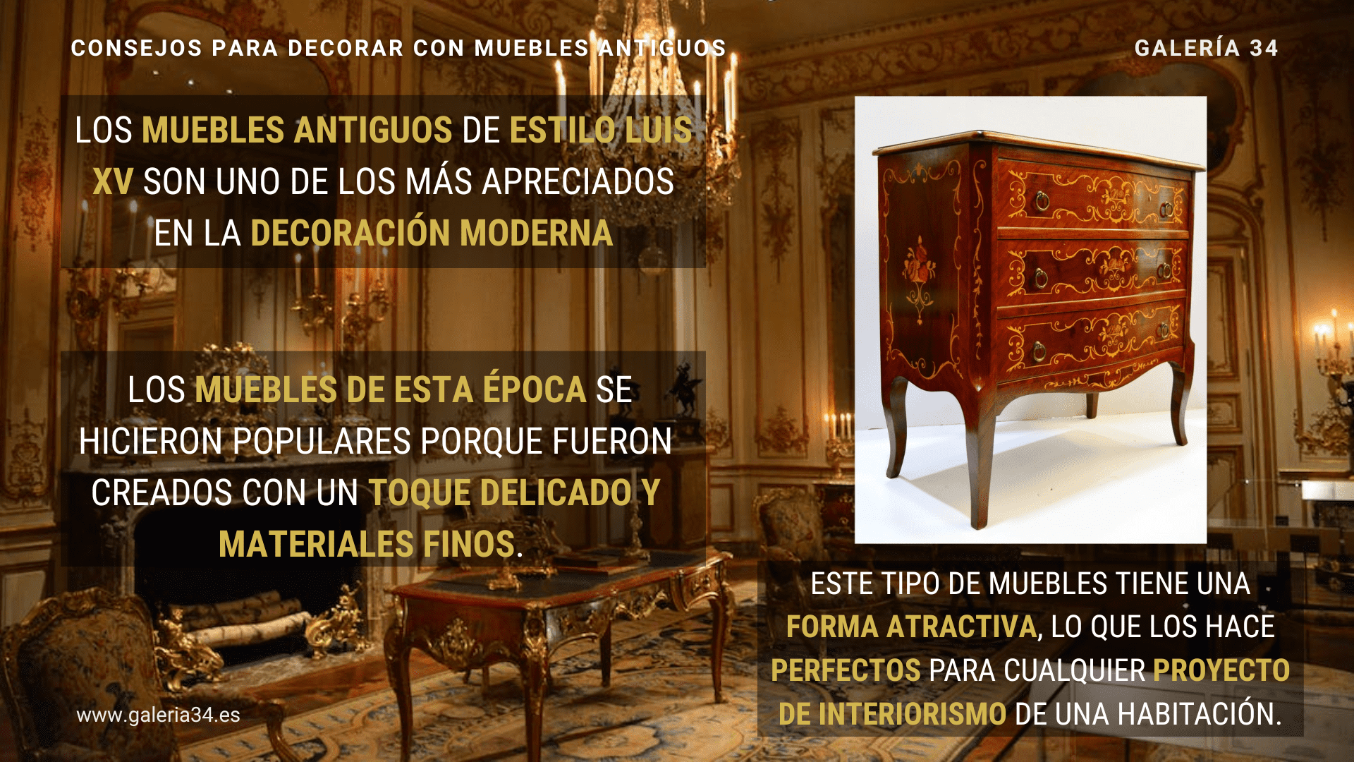 Los muebles antiguos de estilo Luis XV son uno de los más apreciados en la decoración moderna